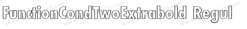FunctionCondTwoExtrabold Regular字体转换